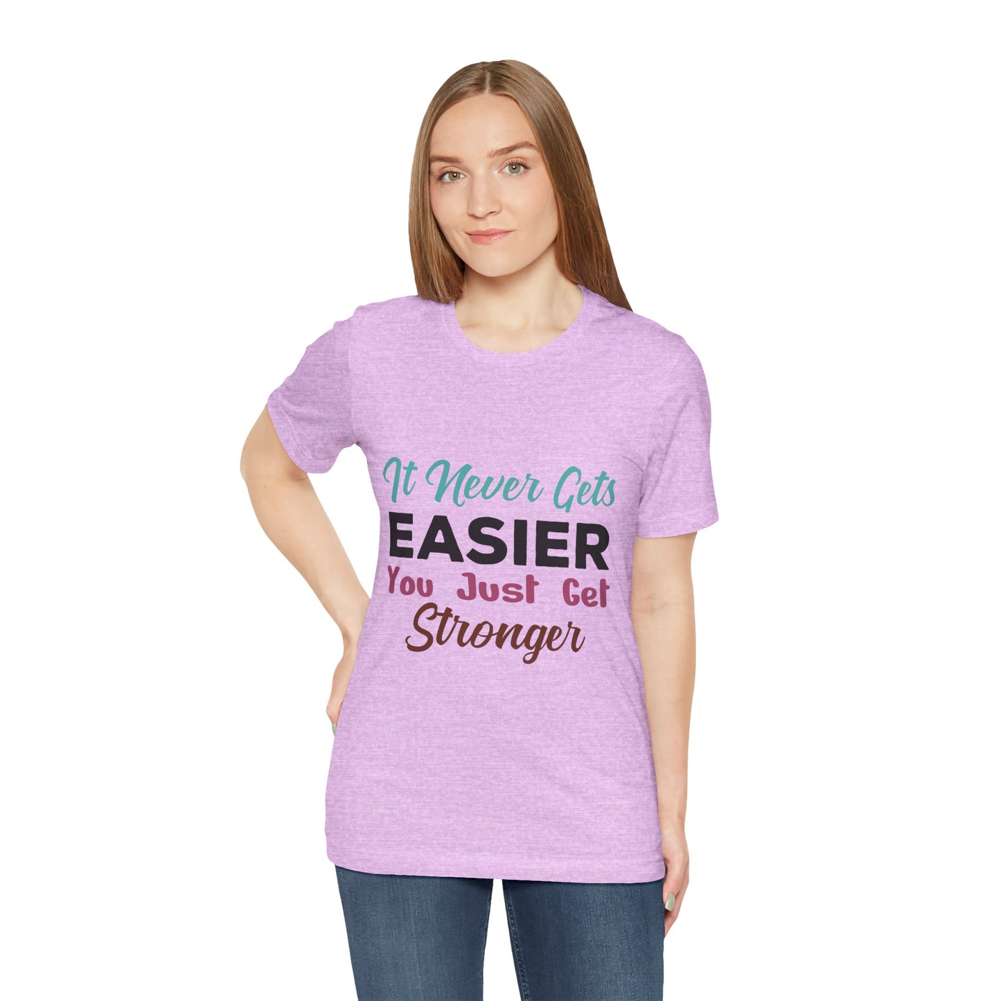 You Just Get Stronger