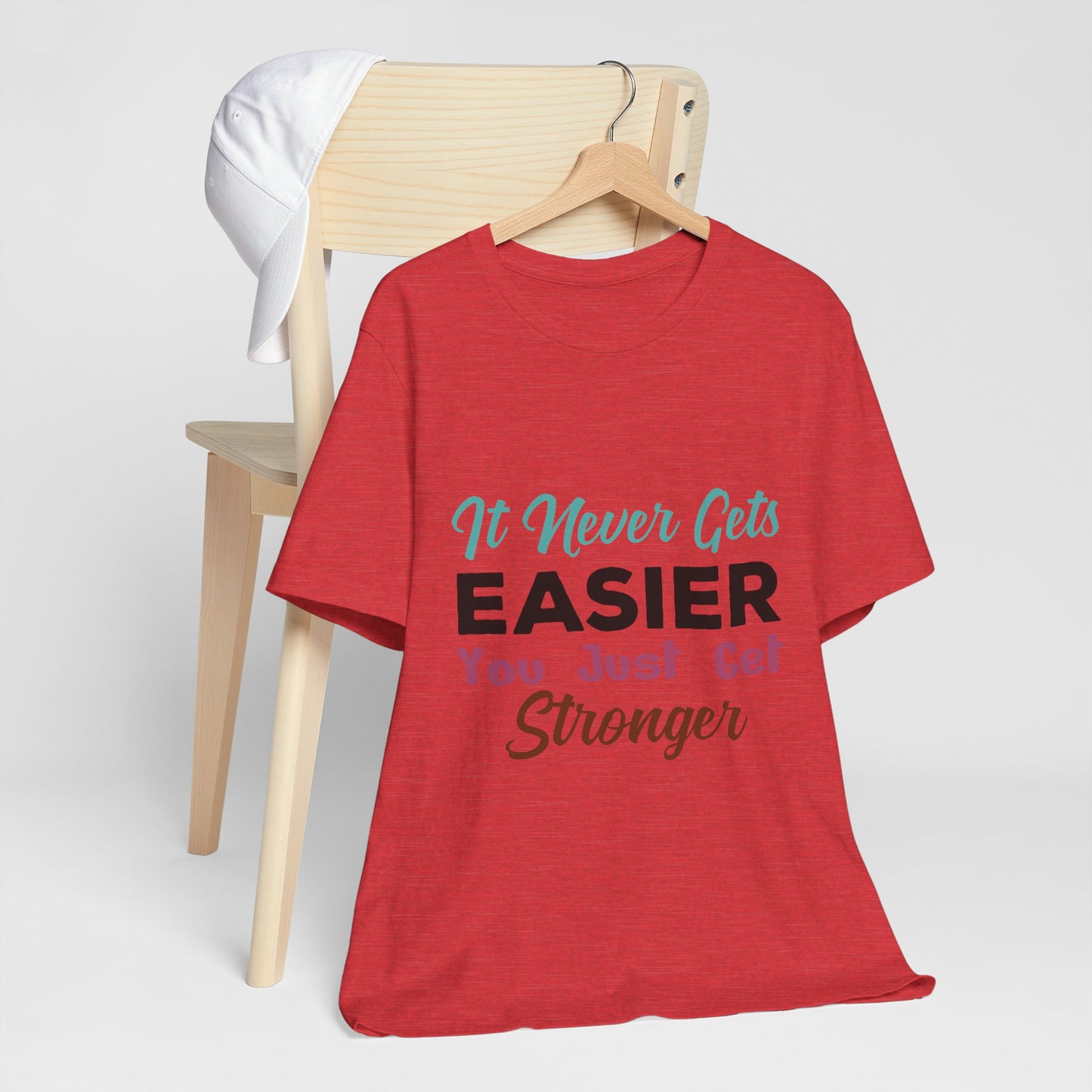 You Just Get Stronger
