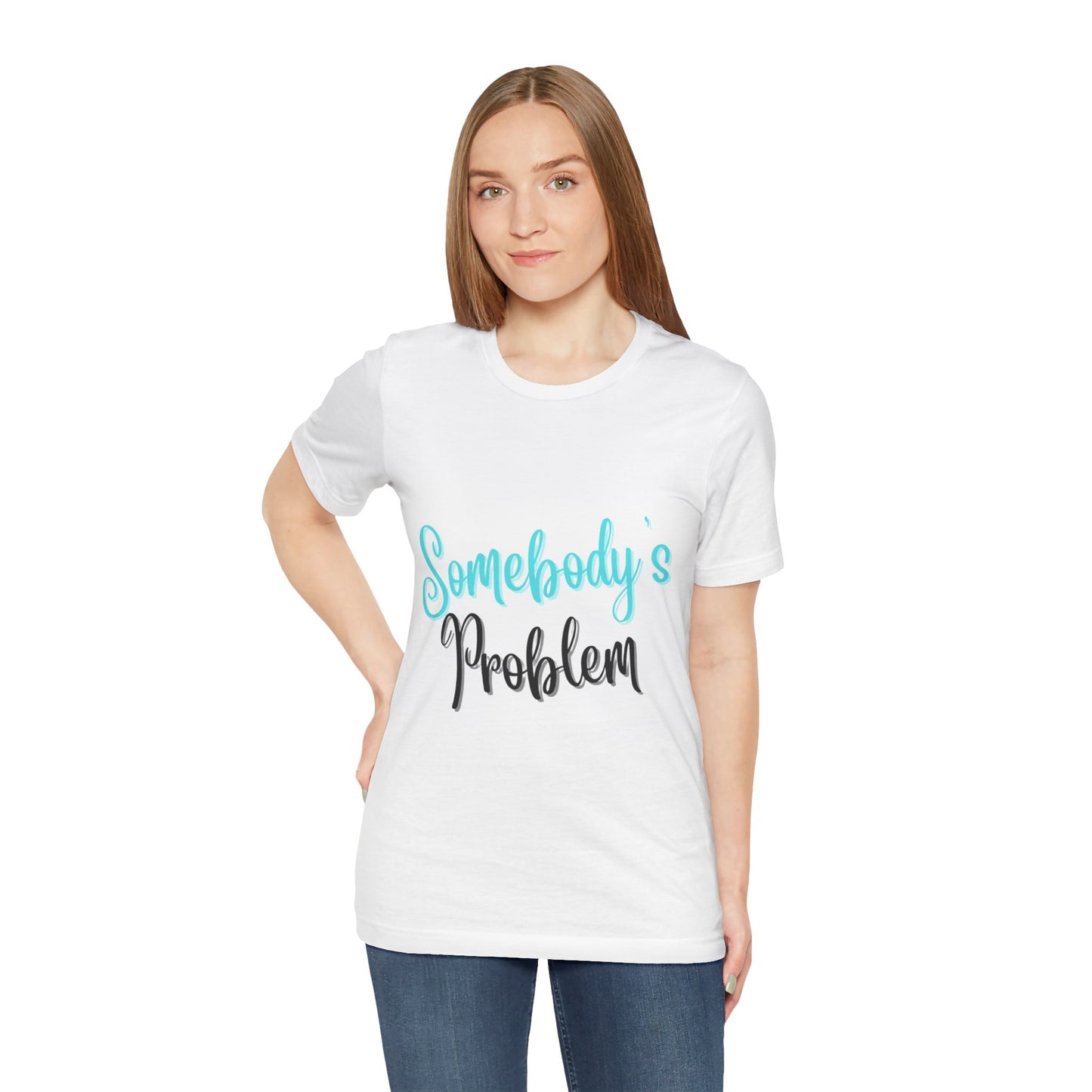 Somebody's Problem