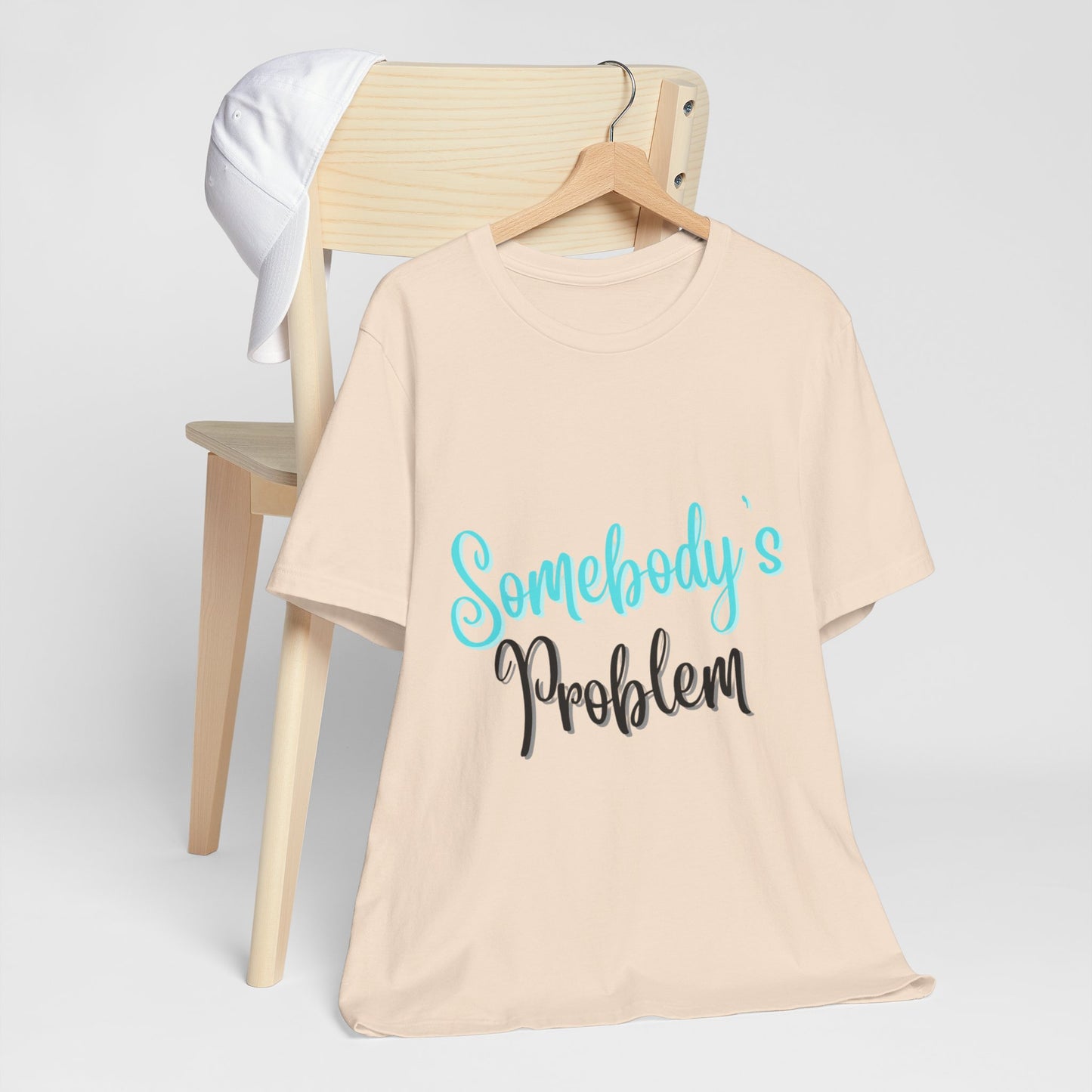 Somebody's Problem
