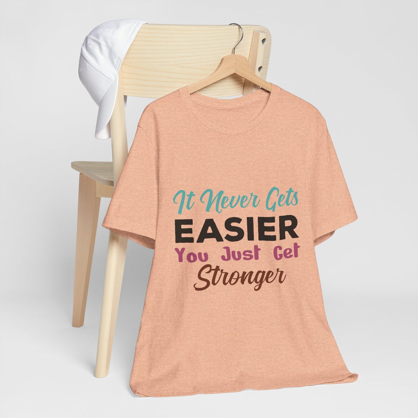 You Just Get Stronger