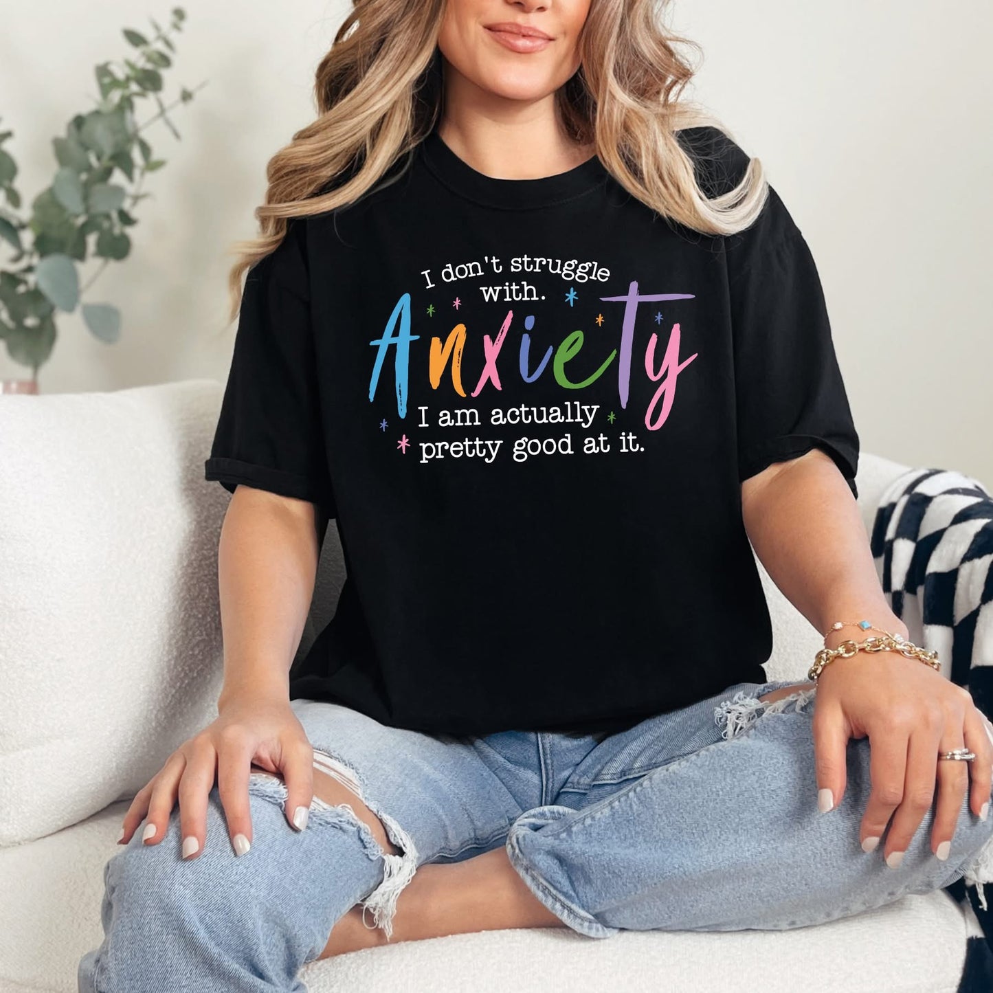 I don’t struggle with anxiety