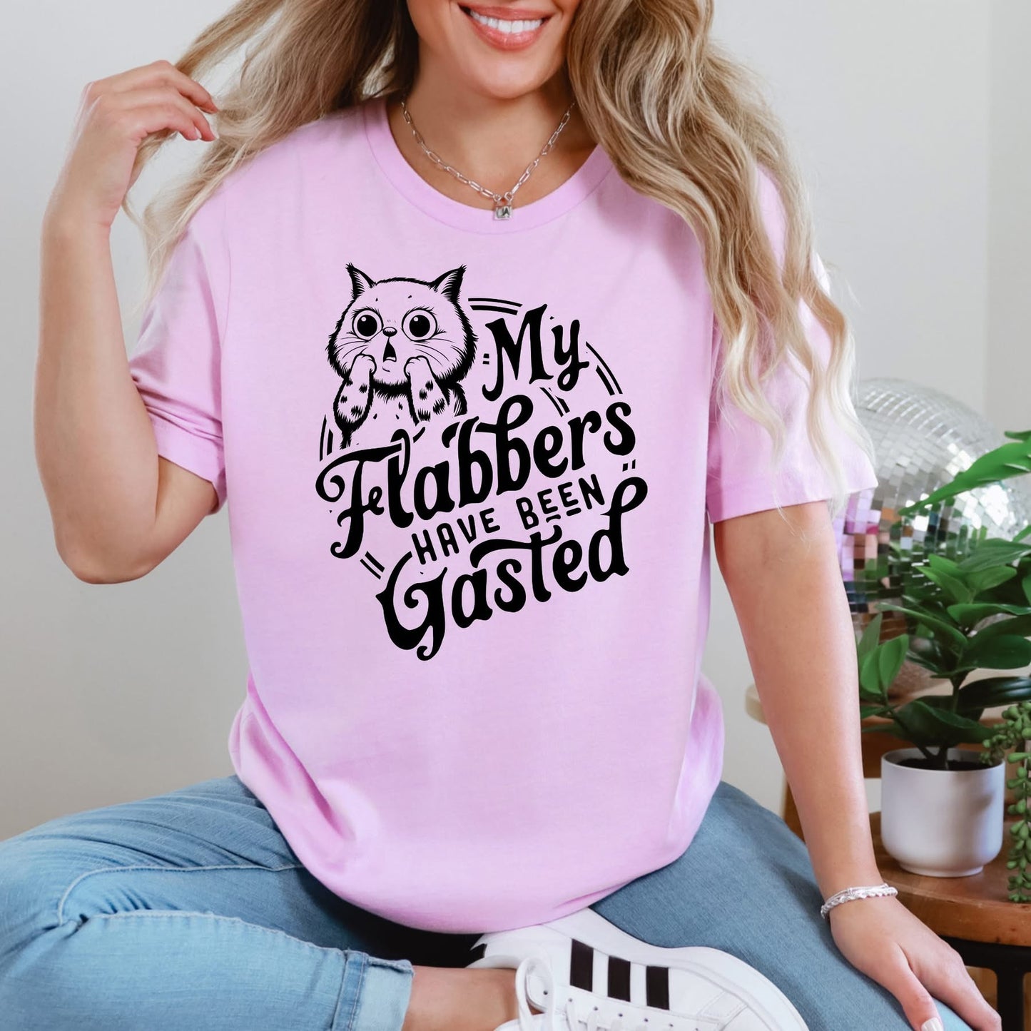 My FLABBERS have been GASTED