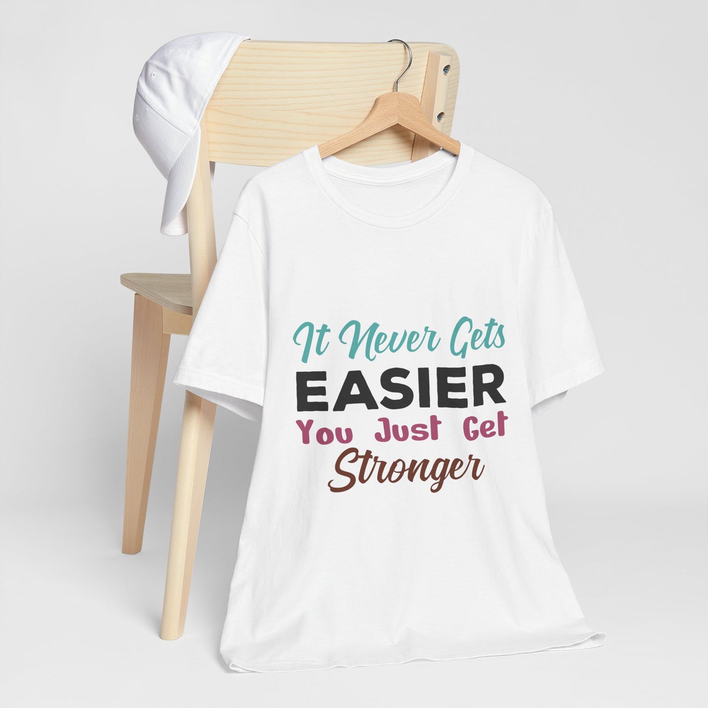 You Just Get Stronger