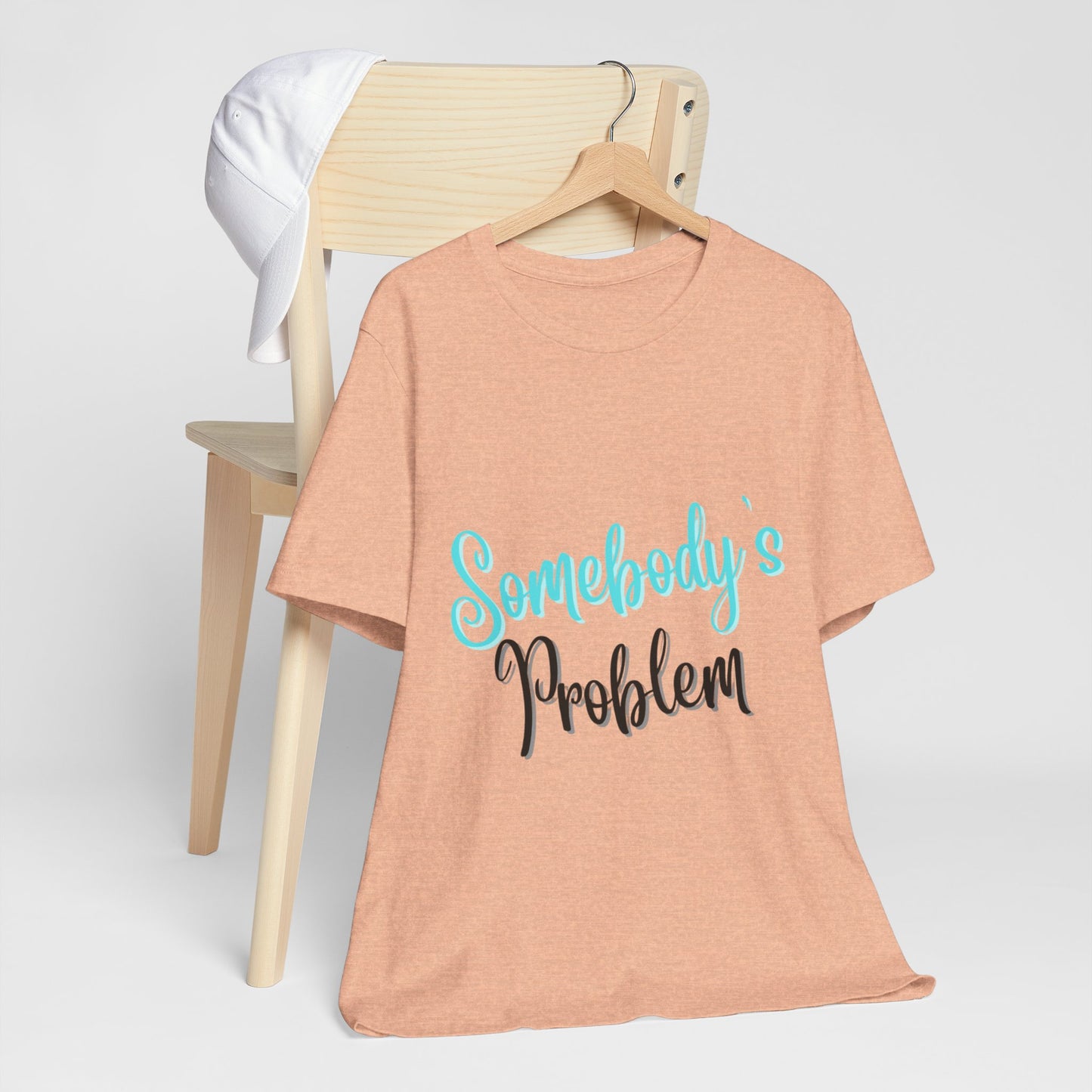Somebody's Problem